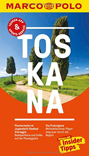 MARCO POLO Reiseführer Toskana: Reisen mit Insider-Tipps. Inklusive kostenloser Touren-App & Events&News