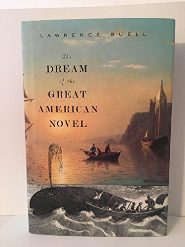 The Dream of the Great American Novel