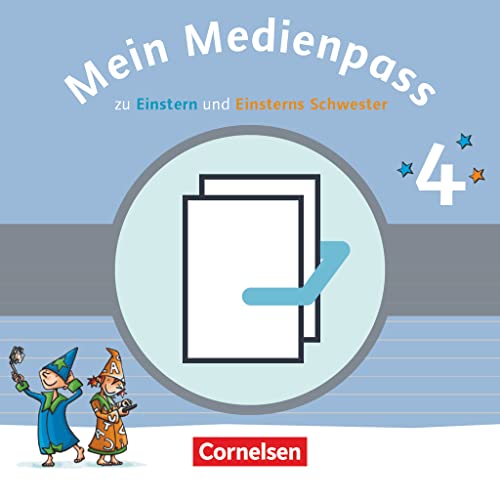 Einsterns Schwester - Sprache und Lesen - Zu allen Ausgaben - 4. Schuljahr: Mein Medienpass - Arbeitsheft Medienkompetenz für Deutsch und Mathematik - 10 Stück im Paket von Cornelsen Verlag