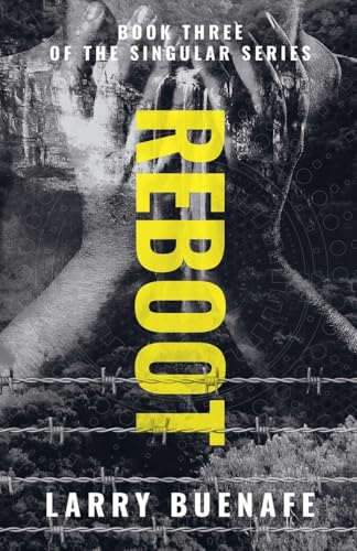Reboot (Singular, Band 3) von Larry Buenafe