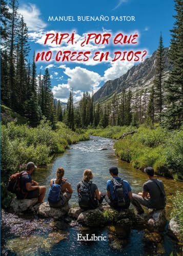 Papá, ¿por qué no crees en Dios? Papá, ¿por qué no crees en Dios? von ExLibric