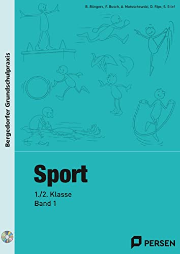 Sport - 1./2. Klasse, Band 1 (Bergedorfer® Grundschulpraxis)