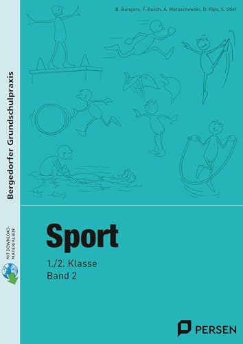 Sport - 1./2. Klasse, Band 2 (Bergedorfer® Grundschulpraxis)