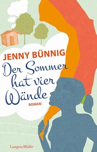 Der Sommer hat vier Wände: Roman