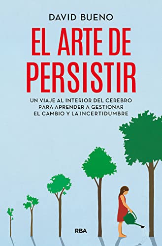 El arte de persistir (Divulgación) von RBA Libros