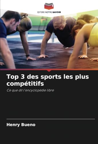 Top 3 des sports les plus compétitifs: Ce que dit l'encyclopédie libre