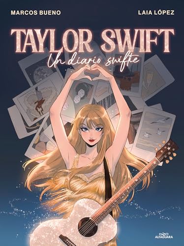 Taylor Swift: Un diario swiftie (No ficción ilustrados) von ALFAGUARA