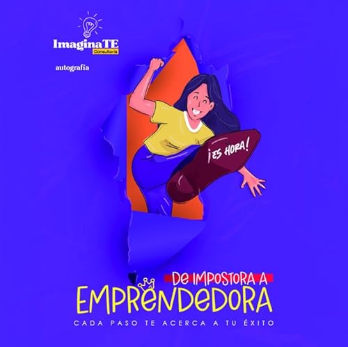 De impostora a emprendedora De impostora a emprendedora von Editorial Autografía