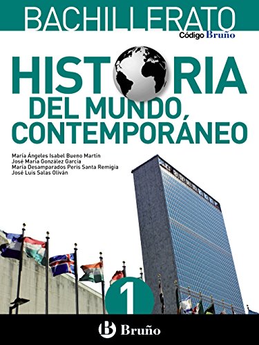 Código Bruño, historia del mundo contemporáneo, 1 Bachillerato Código Bruño, historia del mundo contemporáneo, 1 Bachillerato von EDITORIAL BRUÑO