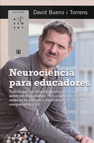Neurociencia para educadores : todo lo que los educadores siempre han querido saber sobre el cerebro (Rosa Sensat) von Editorial Octaedro, S.L.