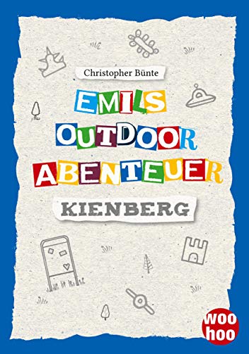 Emils Outdoor Abenteuer: Kienberg