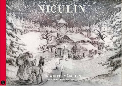 Niculin: Ein Wintermärchen