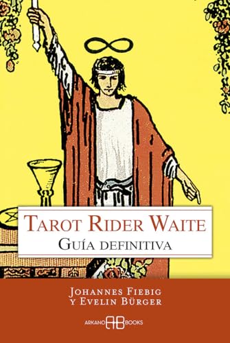 Tarot Rider Waite : guía definitiva von Arkano Books