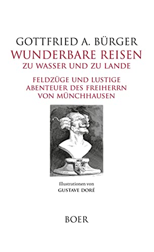 Wunderbare Reisen zu Wasser und zu Lande: Feldzüge und lustige Abenteuer des Freiherrn von Münchhausen von Books on Demand