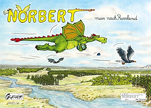 Norbert muss nach Russland: Norbert, der Drache (Kleinformat)