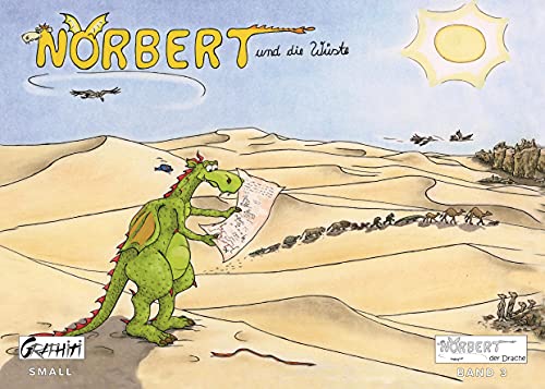 Norbert und die Wüste: Norbert, der Drache (Kleinformat) von Books on Demand GmbH