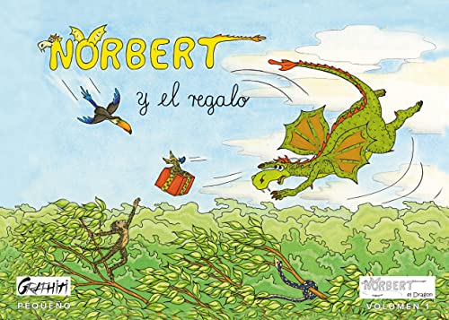 Norbert y el regalo: Norber el Dragon (pequeño) (Norbert el Dragon (pequeño))