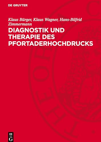 Diagnostik und Therapie des Pfortaderhochdrucks von De Gruyter