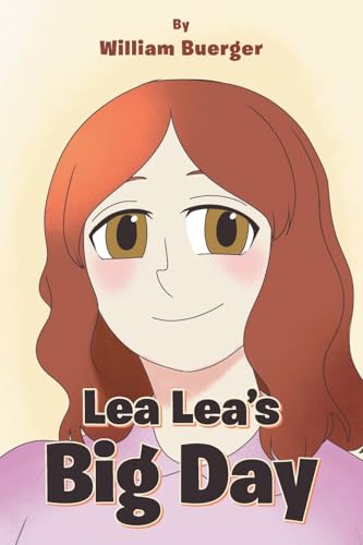 Lea Lea's Big Day von Page Publishing