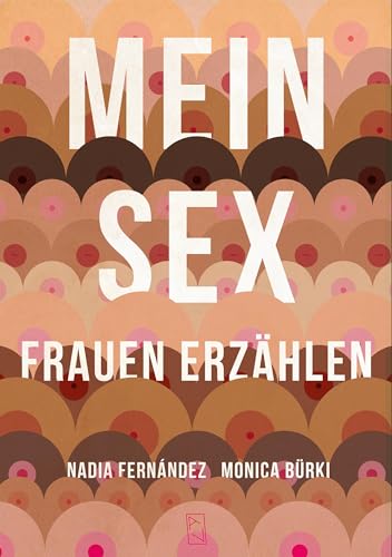 MEIN SEX: Frauen erzählen von Arisverlag