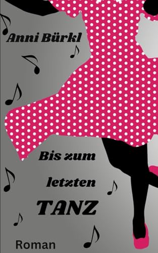 Bis zum letzten Tanz: Ein Wiener Kaffeehaus-Roman von Independently published