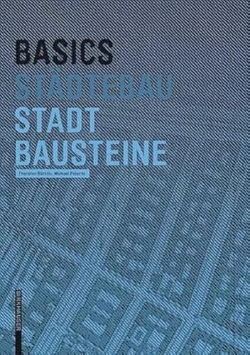 Basics Stadtbausteine von Birkhauser