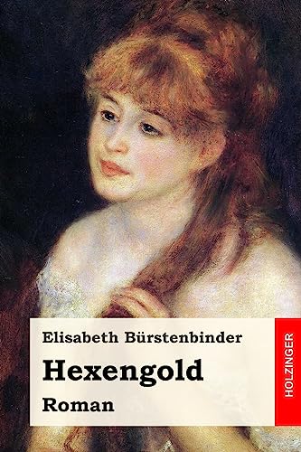 Hexengold: Roman