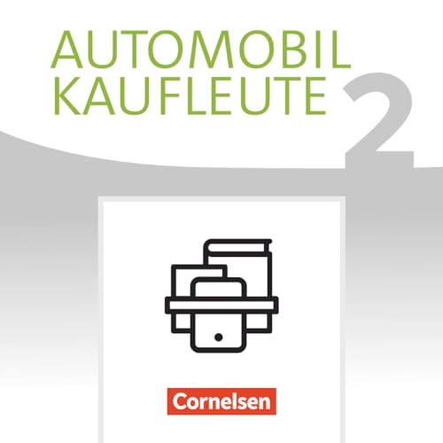 Automobilkaufleute - Neubearbeitung: Band 2: Lernfelder 5-8 - Fachkunde und Arbeitsbuch: 451287-0 und 451289-4 im Paket: Fachkunde und Arbeitsbuch - Im Paket (Automobilkaufleute: Ausgabe 2017) Automobilkaufleute - Neubearbeitung: Band 2: Lernfelder 5-8 - Fachkunde und Arbeitsbuch: 451287-0 und 451289-4 im Paket: Fachkunde und Arbeitsbuch - Im Paket (Automobilkaufleute: Ausgabe 2017)