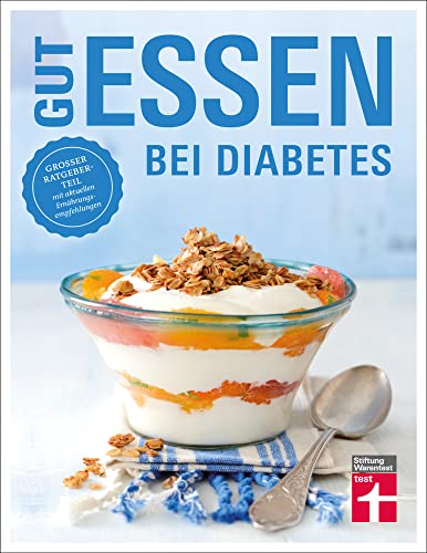 Gut essen bei Diabetes: Rezepte & praktische Kochtipps für die Ernährungsumstellung und Behandlung von Diabetes Typ 2: Großer Ratgeberteil mit aktuellen Ernährungsempfehlungen Gut essen bei Diabetes: Rezepte & praktische Kochtipps für die Ernährungsumstellung und Behandlung von Diabetes Typ 2: Großer Ratgeberteil mit aktuellen Ernährungsempfehlungen