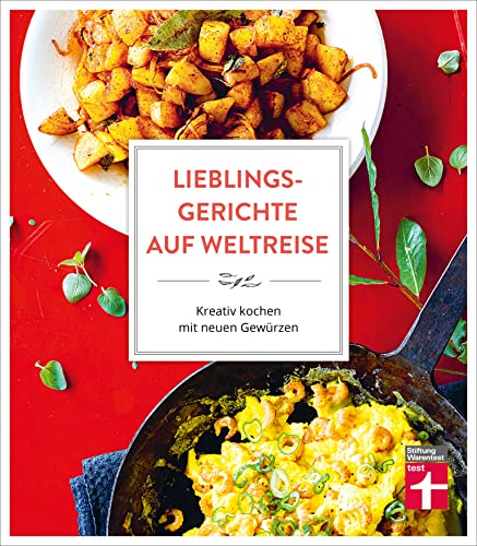 Lieblingsgerichte auf Weltreise: Aromen für den Alltag - Duftende Würze vom Mittelmeer - Indisch Inspiriertes - Südostasiens Gewürzküche - Würzideen aus Südamerika: Kreativ kochen mit neuen Gewürzen Lieblingsgerichte auf Weltreise: Aromen für den Alltag - Duftende Würze vom Mittelmeer - Indisch Inspiriertes - Südostasiens Gewürzküche - Würzideen aus Südamerika: Kreativ kochen mit neuen Gewürzen