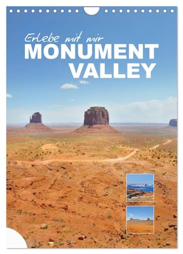Erlebe mit mir das Monument Valley (Wandkalender 2025 DIN A4 hoch), CALVENDO Monatskalender von CALVENDO
