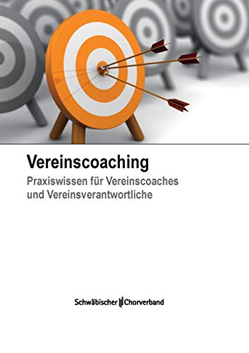 Vereinscoaching: Praxiswissen für Vereinscoaches und Vereinsverantwortliche
