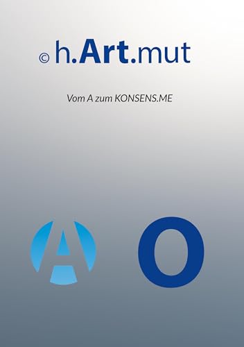 Vom A zum Konsens.me: Band 1: Vom Unternehmer zum Widerständler von BoD – Books on Demand