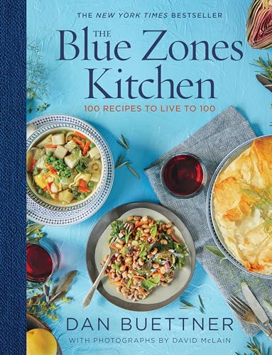 The Blue Zones Kitchen: 100 Recipes to Live to 100 The Blue Zones Kitchen: 100 Recipes to Live to 100 von National Geographic