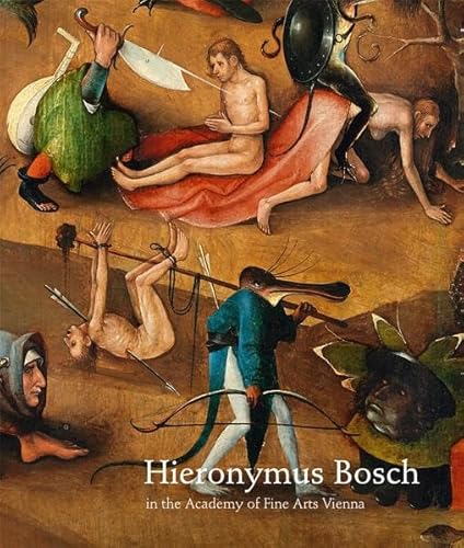 Hieronymus Bosch in the Academy of Fine Arts Vienna