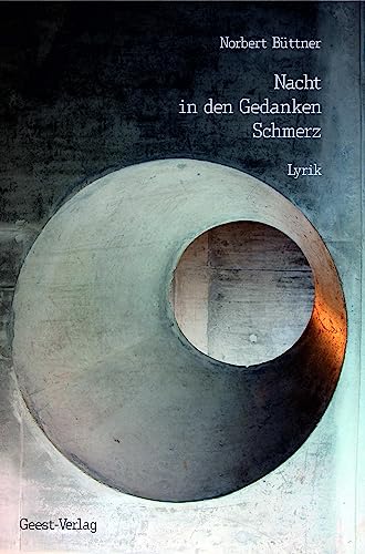 Nacht in den Gedanken Schmerz: Lyrik von Geest-Verlag