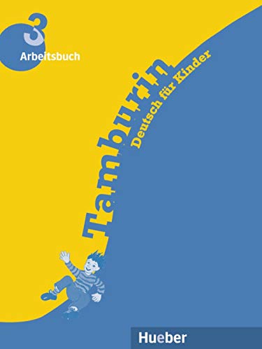 Tamburin, neue Rechtschreibung, Arbeitsbuch: Deutsch für Kinder.Deutsch als Fremdsprache / Arbeitsbuch