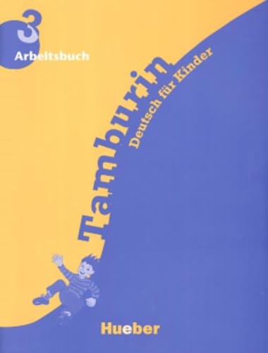 Tamburin, neue Rechtschreibung, Arbeitsbuch: Deutsch für Kinder.Deutsch als Fremdsprache / Arbeitsbuch