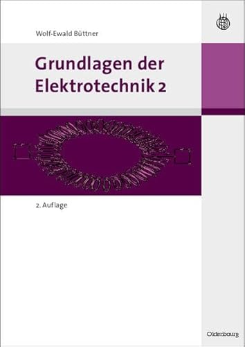 Grundlagen der Elektrotechnik 2 von De Gruyter Oldenbourg