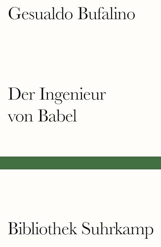 Der Ingenieur von Babel: Erzählungen (Bibliothek Suhrkamp) von Suhrkamp Verlag