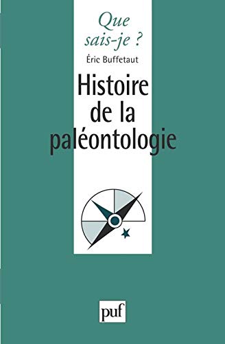 Histoire de la paléontologie von QUE SAIS JE