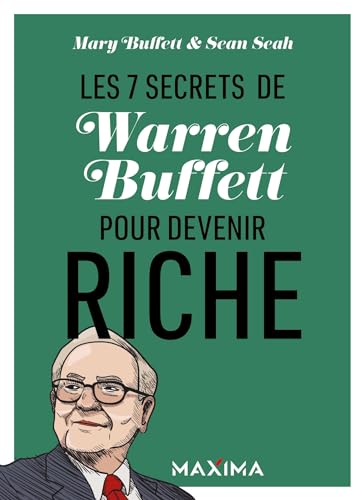 Les 7 secrets de Warren Buffett pour devenir riche von MAXIMA L MESNIL