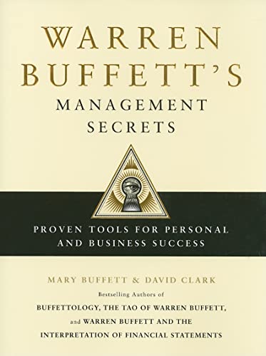 Warren Buffett's Management Secrets: Proven Tools for Personal and Business Success