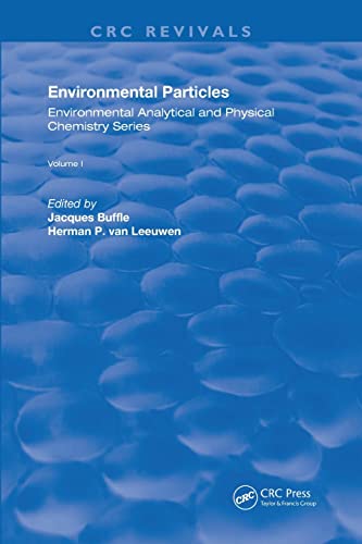 Environmental Particles: Volume 1 (Routledge Revivals, 1) von CRC Press