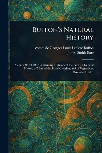 Buffon's Natural History von Anson Street Press