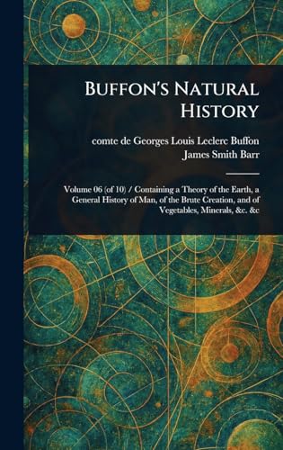 Buffon's Natural History von Anson Street Press