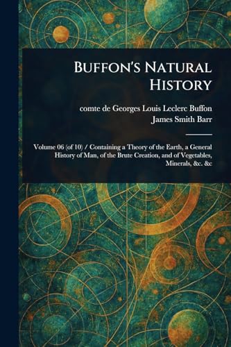 Buffon's Natural History von Anson Street Press
