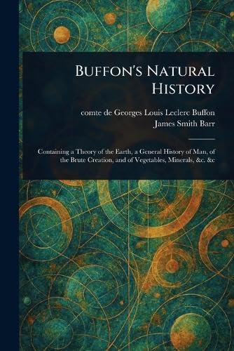 Buffon's Natural History von Anson Street Press