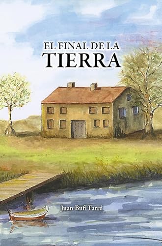 El final de la tierra El final de la tierra von Editorial Alas