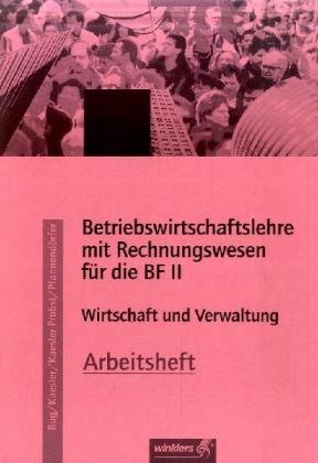 Berufsfachschule II Rheinland-Pfalz: Betriebswirtschaftslehre: Arbeitsheft von Winklers Verlag